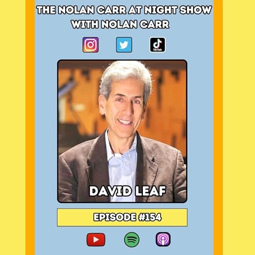 EP. #154 - DAVID LEAF INTERVIEW II