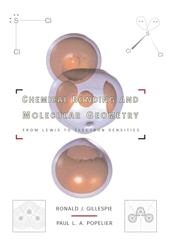 Chemical Bonding and Molecular Geometry: From Lewis to Electron Densities (Topics in Inorganic Chemistry)