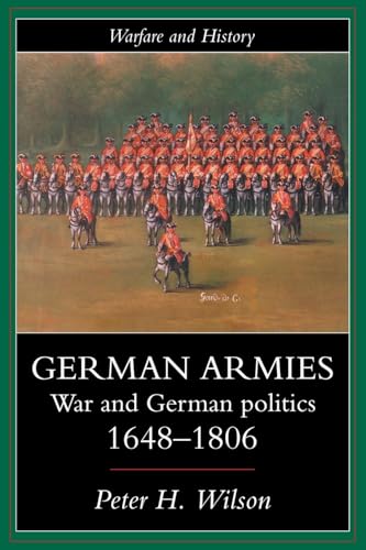 German Armies (Warfare and History)