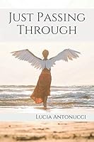 Just Passing Through 1707928819 Book Cover