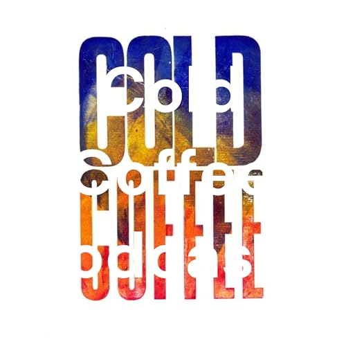 Page de couverture de Cold Coffee Podcasts