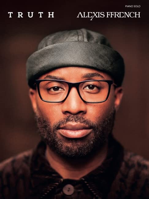 Alexis Ffrench - Truth. Piano: Piano Solo Songbook