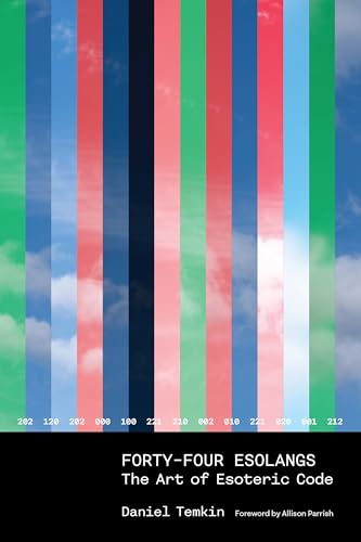 Forty-Four Esolangs: The Art of Esoteric Code (Hardcopy)