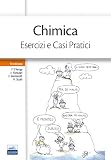 chimica esercizi e casi pratici pdf download  Chimica. Esercizi e casi pratici
