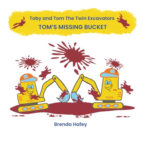 Toby and Tom The Twin Excavators: Tom's Missing Bucket