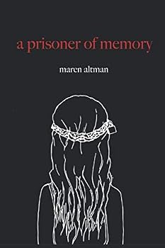 A Prisoner of Memory