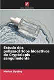 Estudo dos polissacáridos bioactivos de Cryptolepis sanguinolenta