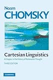 Cartesian Linguistics: A Chapter in the History of Rationalist Thought