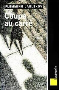 Coupe au carré