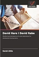 David Hare i David Rabe: Studium porównawcze ich sztuk teatralnych w doslownym tlumaczeniu (Polish Edition) 6206834190 Book Cover