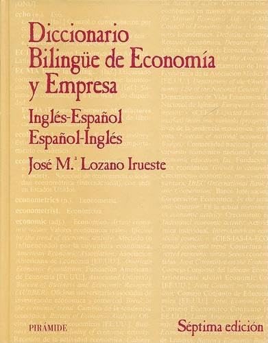 Diccionario bilingüe de Economía y Empresa: Inglés-Español/Español-Inglés