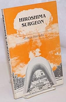 Paperback Hiroshima Surgeon (English and Japanese Edition) Book