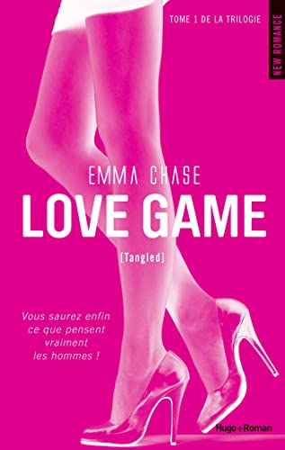 Love game - Tome 01: Tangled (French Edition)