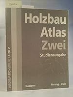 Holzbau-Atlas. 3481010273 Book Cover