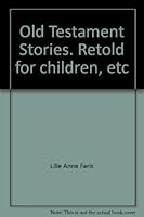 Old Testament Stories Retold for Children B0008APM00 Book Cover