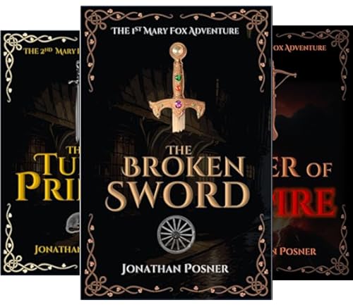 The Broken Sword (The Mary Fox Adventures Book 1)