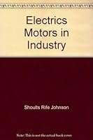 Electrics Motors in Industry B002ILB8BE Book Cover