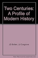 Two Centuries: A Profile of Modern History 0858962500 Book Cover