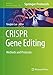 CRISPR Gene Editing: Methods and Protocols (Methods in Molecular Biology)