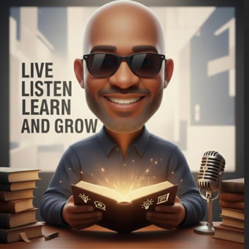 LIVE LISTEN LEARN AND GROW PODCAST cover art