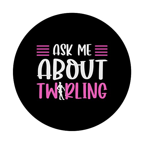 Ask Me About Twirling. Majorette Twirler Baton Twirling PopSockets Swappable PopGrip, Black - Image 3