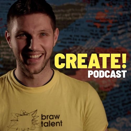 Create! Podcast by Braw Talent Podcast Por Braw Talent arte de portada