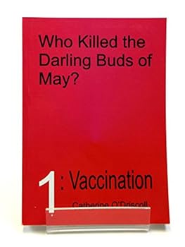 Paperback Who Killed the Darling Buds of May? (v. 1) Book