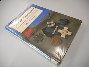 Hardcover Against All Disaster: Gallant Deeds Above and Beyond the Call of Duty - Exchange George Crosses Book