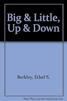 Big & Little Up & Down B005FW17AU Book Cover