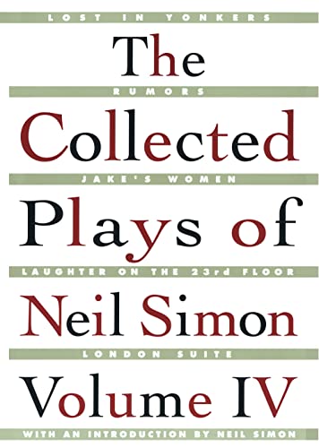 The Collected Plays of Neil Simon, Vol. 4