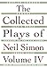 The Collected Plays of Neil Simon, Vol. 4