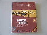  Cercatori d\'infinito. Per la Scuola media. Con CD-ROM. Con espansione online (Vol. 1)