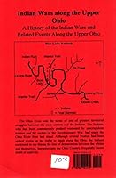 Indian wars along the Upper Ohio: A history of the Indian Wars and related events along the Upper Ohio and its tributaries 0967101433 Book Cover