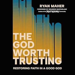 The God Worth Trusting cover art