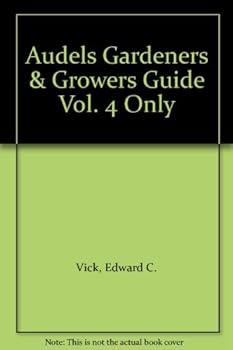 Hardcover Audels Gardeners & Growers Guide Vol. 4 Only Book