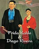 kahlana barfield brown  Frida Kahlo & Diego Rivera (English Edition)