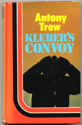 Kleber's convoy 0860093522 Book Cover