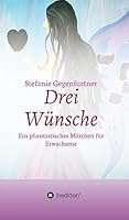Drei Wünsche 3732337375 Book Cover