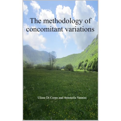 The methodology of concomitant variations Audiobook By Ulisse Di Corpo Antonella Vannini, Antonella Vannini cover art