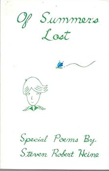 Paperback Of Summer's Lost: 60 Poems [Unknown] Book