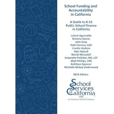 School Funding and Accountability in California