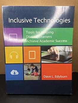 Paperback Inclusive technologies: Tools for helping diverse learners achieve academic success Book