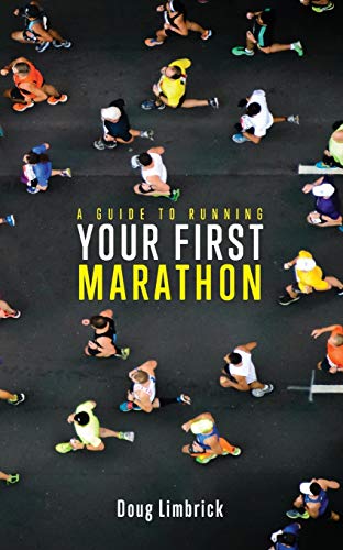  A Guide to Running Your First Marathon