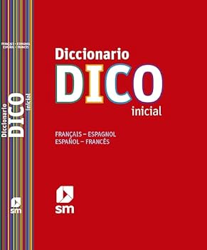 Flexibound Diccionario Dico Inicial. Français - Espagnol / Español - Francés (Spanish Edition) [Spanish] Book