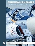 Grumman's Heavies: The A-6 Intruder & EA-6B Prowler