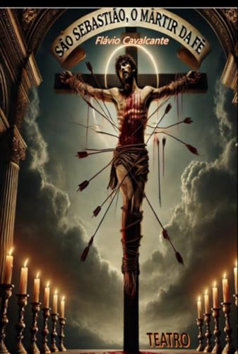 Sao Sebastiao O Martir Da Fe