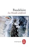 Les Paradis Artificiels (Ldp Classiques) (French Edition)