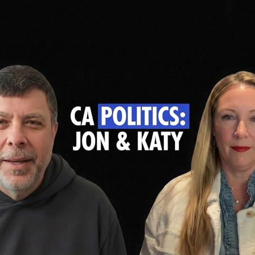 CA Politics Live! Jon brings on Katy Grimes to talk Gov's Race, Newsom, HSR, and the Billionaire Tax!