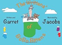 The Writtens of BoBo Bittens 1508719527 Book Cover