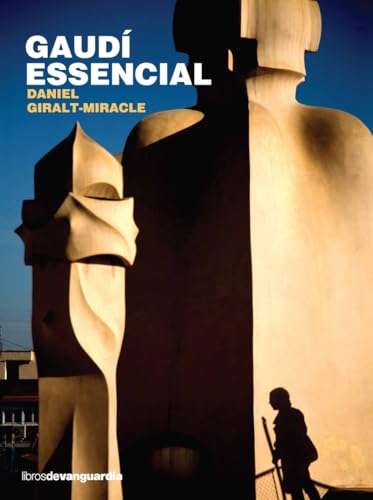 Imagen de GAUDÍ ESSENCIAL (Català) (LIBROS DE VANGUARDIA)